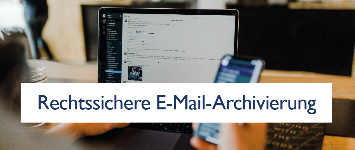 E-Mails gesetzeskonform archivieren